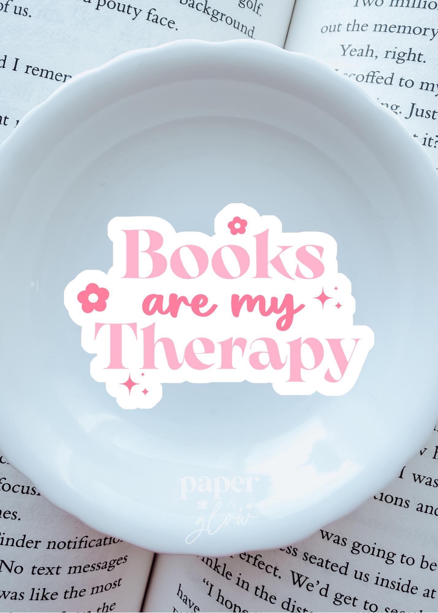 Books are my Therapy Vinyl Sticker | Paper & Glow