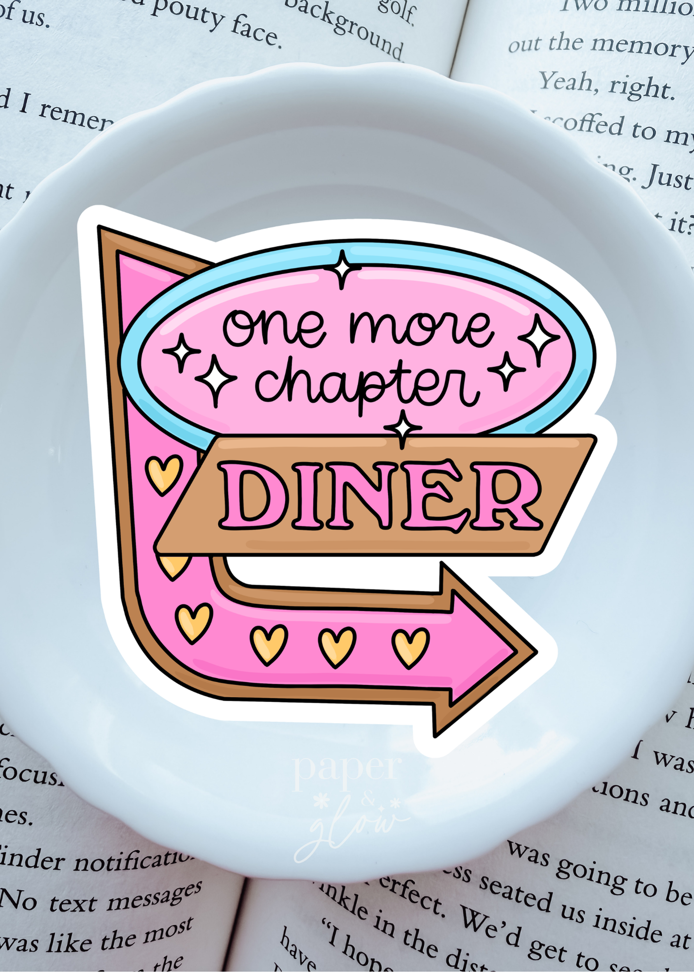 Diner: One More Chapter Vinyl Sticker | Paper and Glow