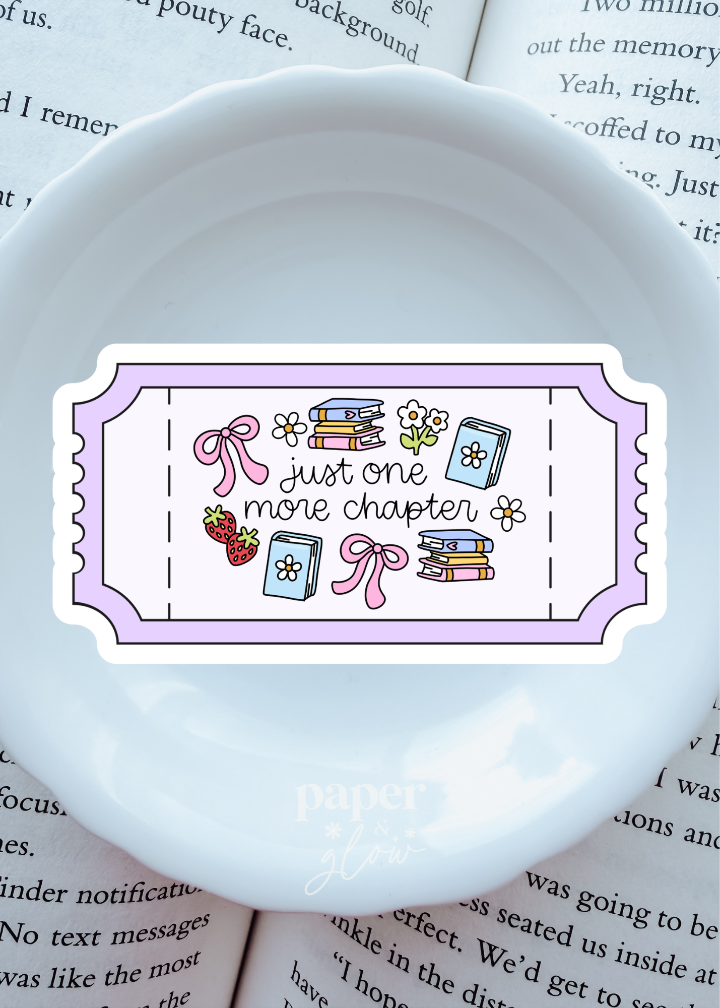 Just One More Chapter Vinyl Sticker(s) | Sold Individually | Paper and Glow