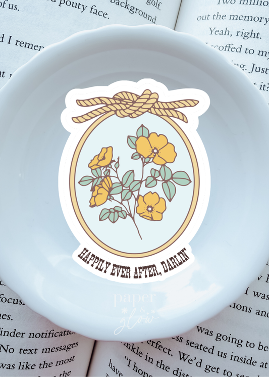 "Happily Ever After, Darlin'" Matte Vinyl Sticker