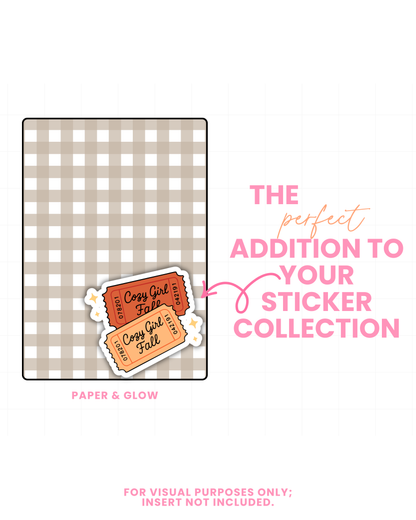Cozy Girl Fall Ticket Vinyl Sticker