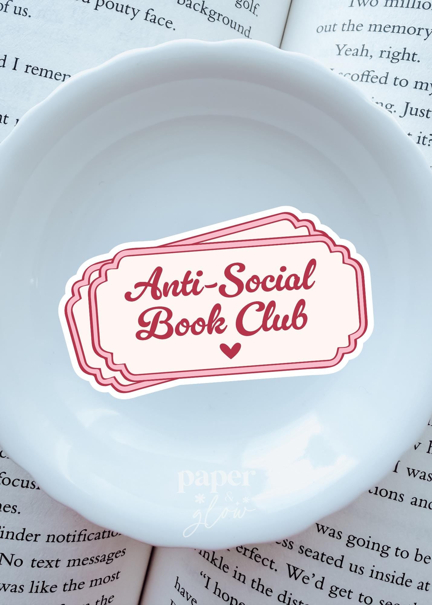 Book Club Tickets: Anti-Social, Slow Mornings, Late Night Vinyl Sticker | Sold Individually | Paper and Glow