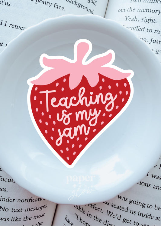 Teaching is my Jam Vinyl Sticker | Paper and Glow