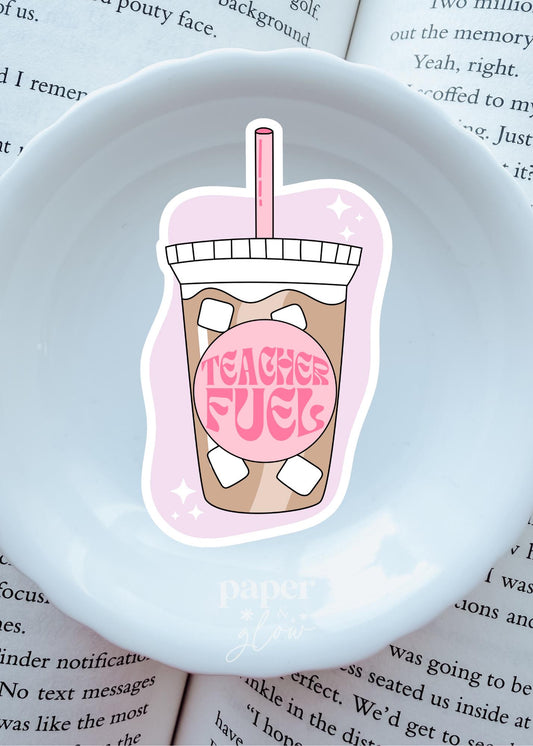 Pink Teacher Fuel Vinyl Sticker | Paper and Glow