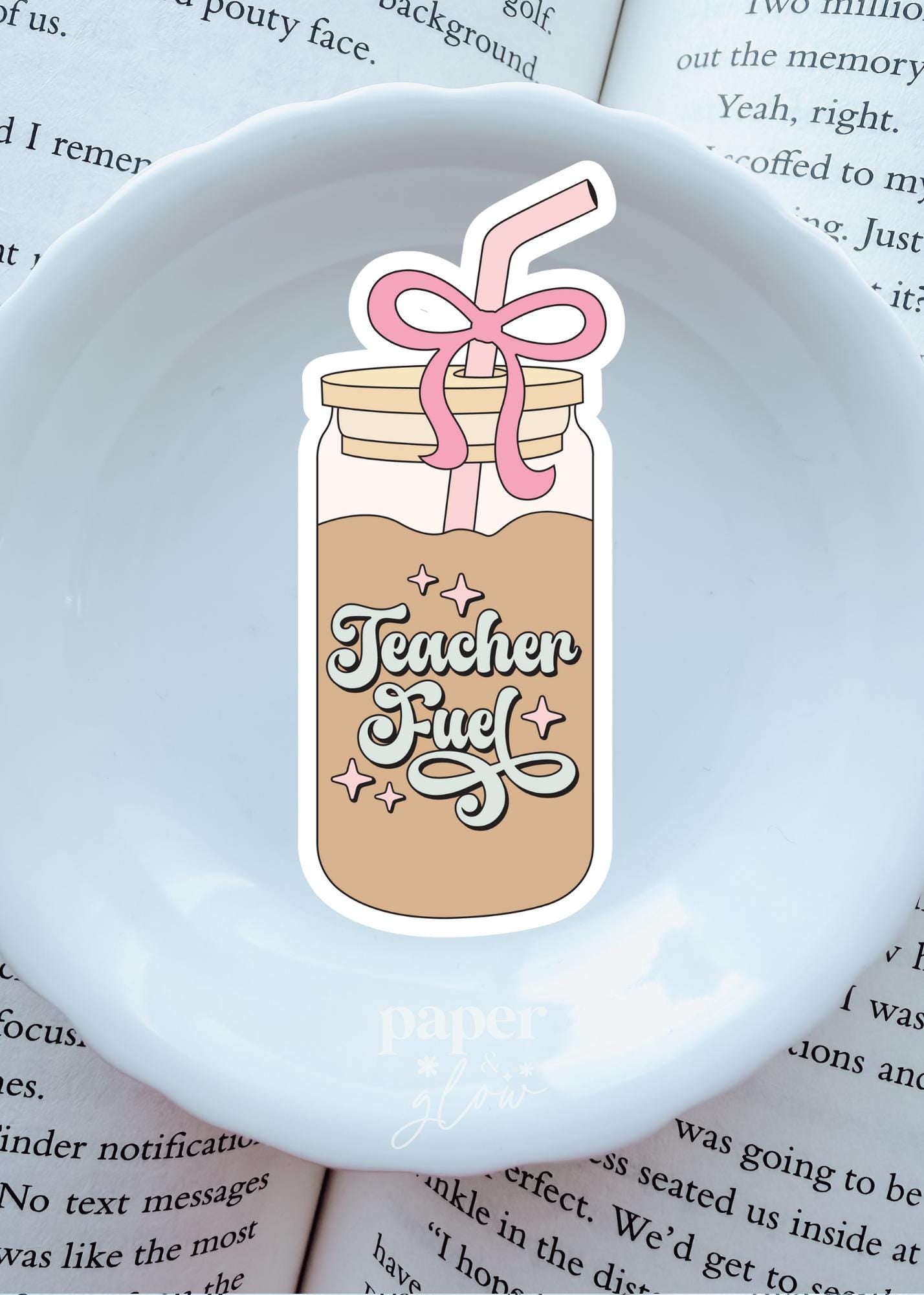 Teacher Fuel Vinyl Sticker | Paper and Glow