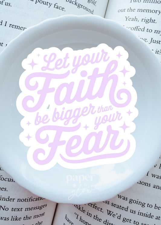 Faith Over Fear Vinyl Sticker | Paper and Glow
