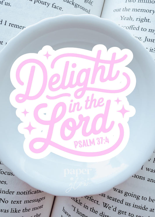 Delight in the Lord Vinyl Sticker | Paper and Glow