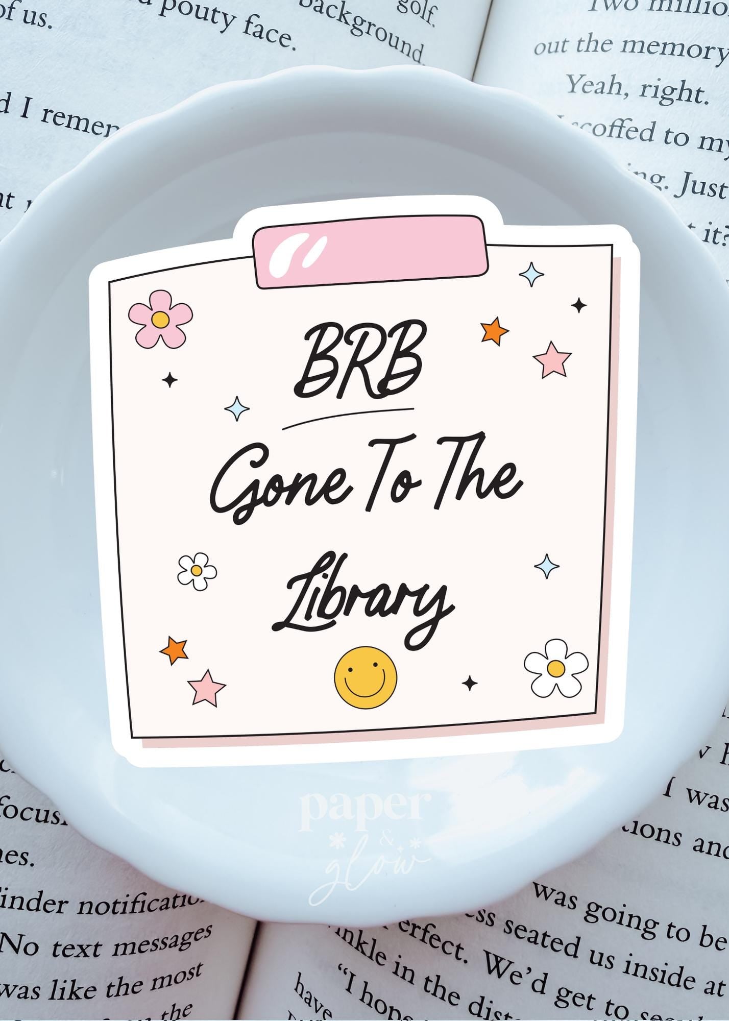 BRB...Vinyl Sticker(s) | Sold Individually | Paper & Glow