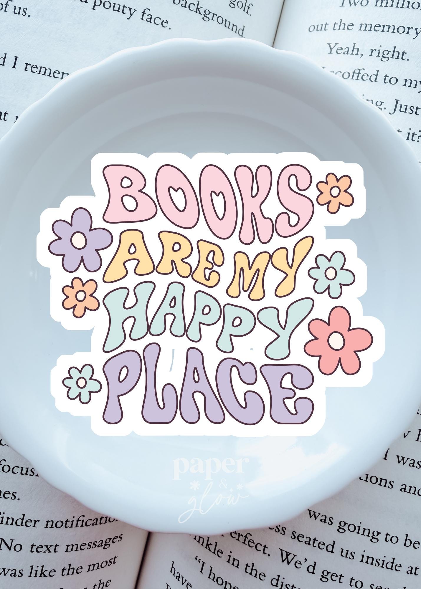 Books are my Happy Place Vinyl Sticker | Paper and Glow